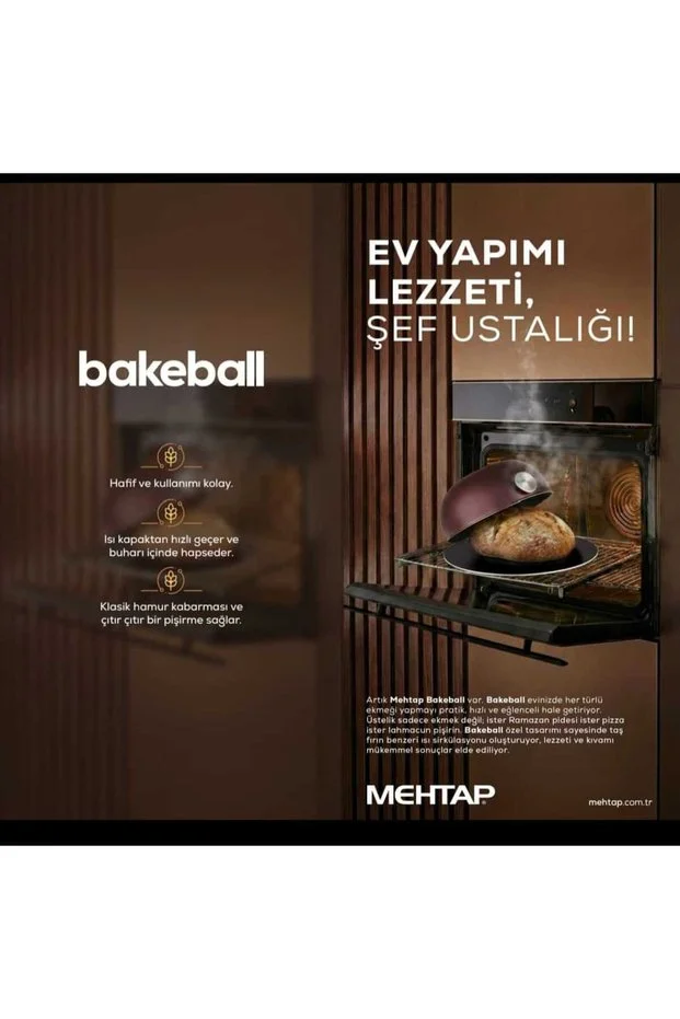 Mehtap Bakeball Ekmek Pişirme Ürünü Mehtap Bakeball Ekmek Pişirme Ürünü
